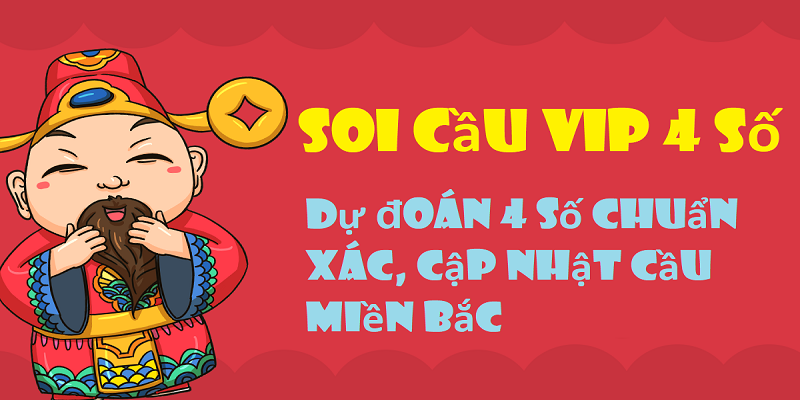 Soi cầu vip 4 số