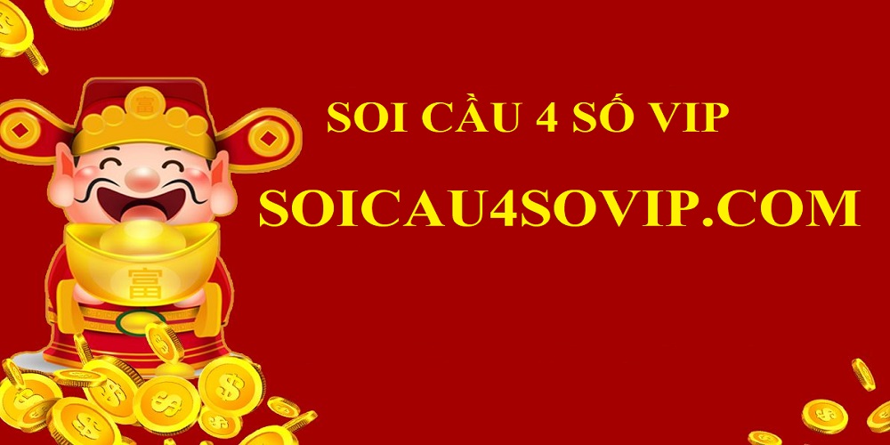 Soi cầu 4 số vip