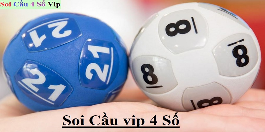 Soi cầu vip 4 số